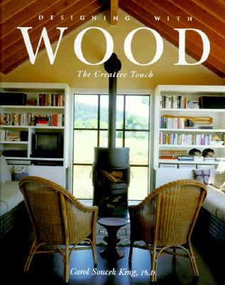 Designing With Wood: The Creative Touch