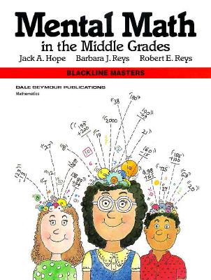 Mental Math in the Middle Grades, Blackline Masters
