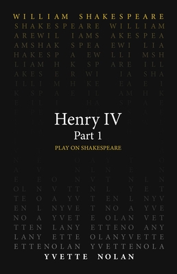 Image for Henry IV Part 1 (Play on Shakespeare) Henry IV Part 1 (Play on Shakespeare)