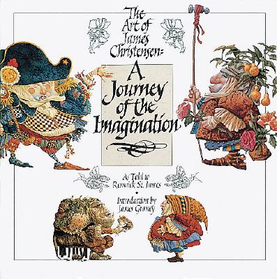 Image for A Journey of the Imagination: The Art of James Christensen