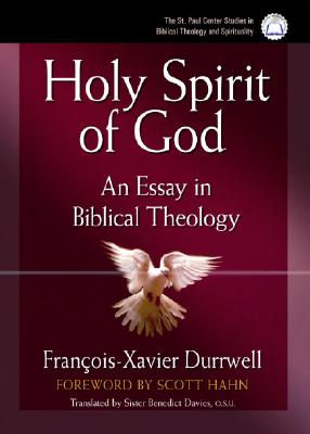 The Holy Spirit of God: An Essay in Biblical Theology