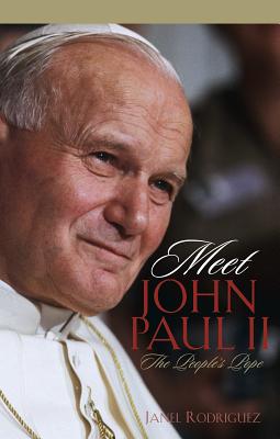 Image for Meet John Paul II: The People's Pope Meet John Paul II: The People's Pope