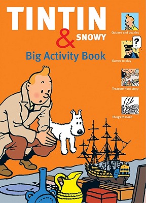 The Tintin & Snowy Big Activity Book