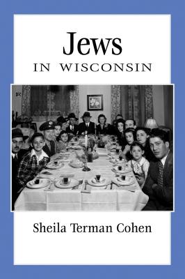 Jews in Wisconsin (People of Wisconsin)