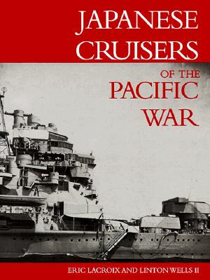 Japanese Cruisers of the Pacific War.