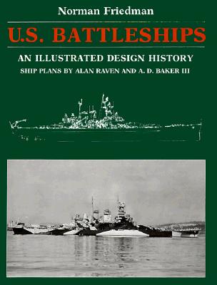 U.S. Battleships: An Illustrated Design History