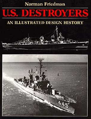 U.S. Destroyers: Illustrated Design History.