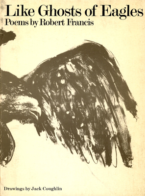 Like Ghosts of Eagles: Poems