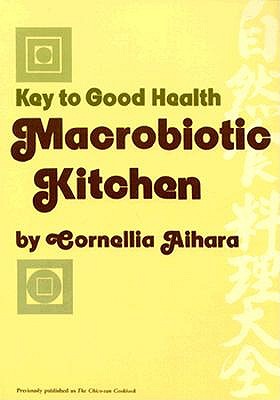 Key to Good Health Macrobiotic Kitchen