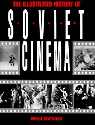 The Illustrated History Of Soviet Cinema
