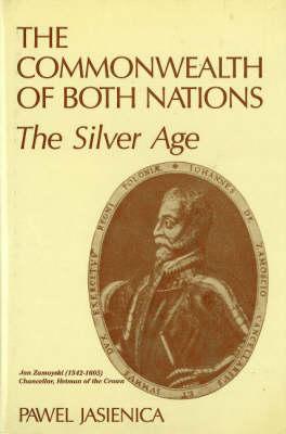 The Commonwealth of Both Nations: The Silver Age