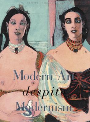 Image for Modern Art Despite Modernism Modern Art Despite Modernism