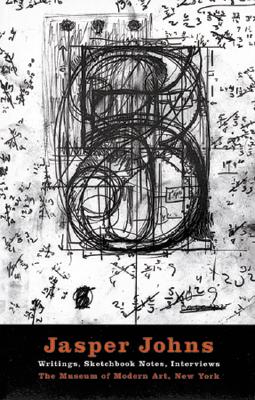 Jasper Johns: Writings, Sketchbook Notes, Interviews