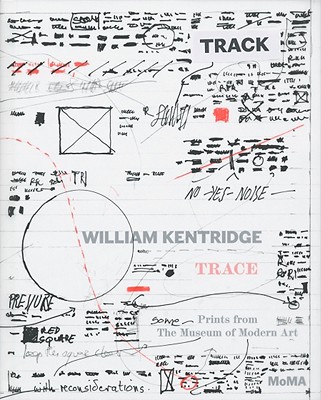 William Kentridge: Trace. Prints from The Museum of Modern Art