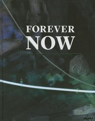 The Forever Now: Contemporary Painting in an Atemporal World