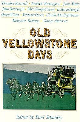 Old Yellowstone Days