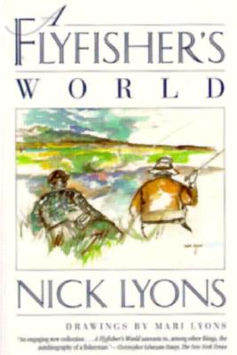 A Flyfisher's World
