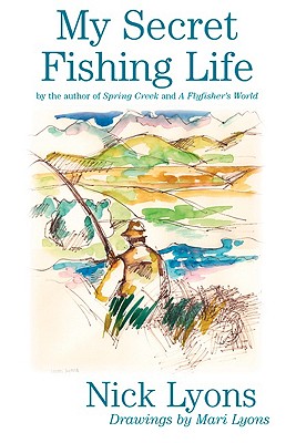 My Secret Fishing Life