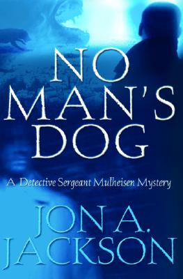 No Man's Dog: A Detective Sergeant Mulheisen Mystery (Detective Sergeant Mulheisen Mysteries)