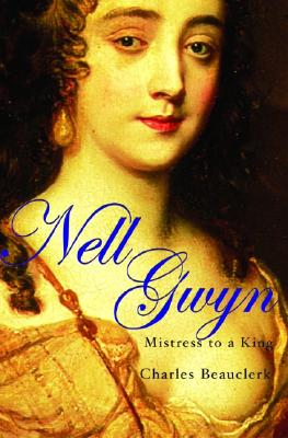 Image for Nell Gwyn  Mistress to a King