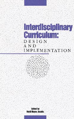 Image for Interdisciplinary Curriculum: Design and Implementation