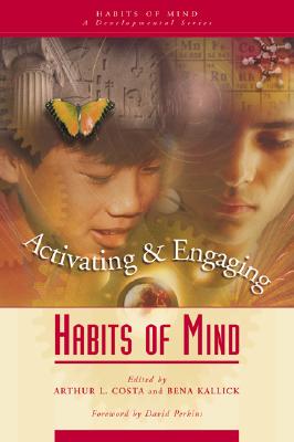 Image for Activating & Engaging Habits of Mind (Habits of Mind, Bk. 2) Activating & Engaging Habits of Mind (Habits of Mind, Bk. 2)