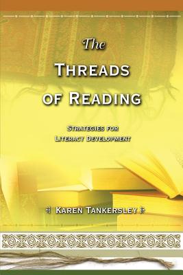 Image for Threads of Reading: Strategies for Literacy Development