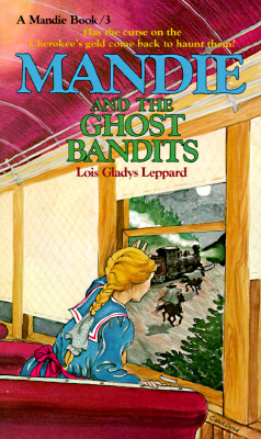 Image for Mandie and the Ghost Bandits (Mandie Books)