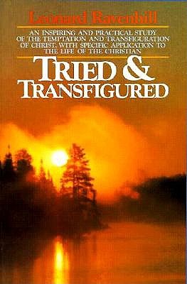 Tried and Transfigured