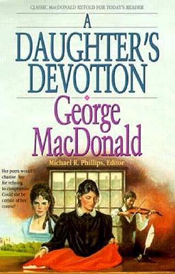 Image for A Daughter's Devotion (George Macdonald Classic Series)