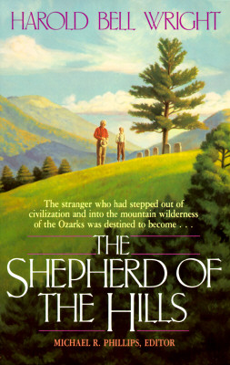 Image for The Shepherd of the Hills The Shepherd of the Hills