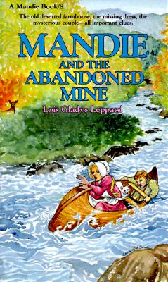 Image for Mandie and the Abandoned Mine (Mandie, Book 8) [Mass Market Paperback] Leppard, Lois
