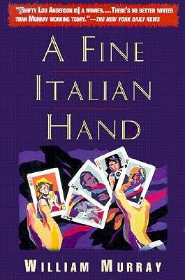 A FINE ITALIAN HAND: A SHIFTY LOU ANDERSON MYSTERY