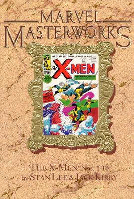 X-Men #1-10 (Marvel Masterworks, Vol. 3)