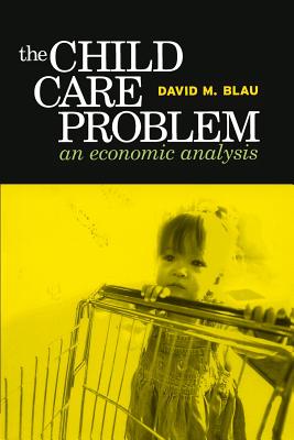 Image for Child Care Problem: An Economic Analysis
