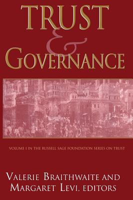 Image for Trust and Governance (Russell Sage Foundation Series on Trust) Trust and Governance (Russell Sage Foundation Series on Trust)