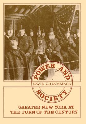 Power and Society: Greater New York at the Turn of the Century