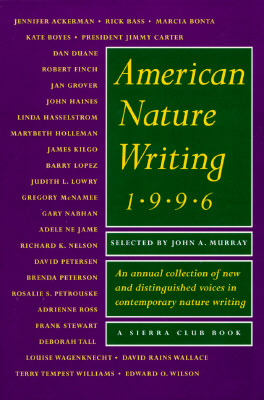 AMERICAN NATURE WRITING 1996: A SIERRA CLUB BOOK