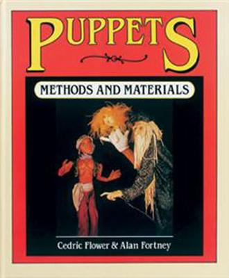 Puppets: Methods & Materials