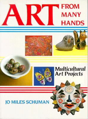 Image for Art From Many Hands: Multicultural Art Projects