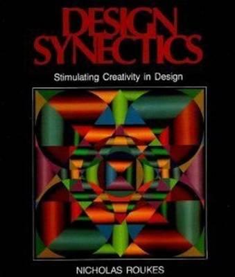 Design Synectics: Stimulating Creativity in Design