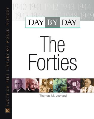 Day by Day: The Forties