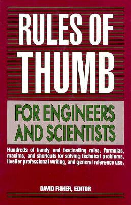 Rules of Thumb for Engineers and Scientists; Rules of Thumb for Engineers and Scientists