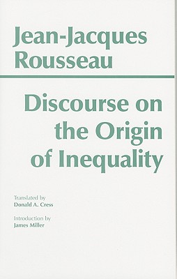 Discourse on the Origin of Inequality (Hackett Classics)