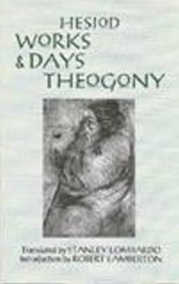 Works and Days and Theogony (Hackett Classics)