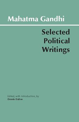 Image for Gandhi: Selected Political Writings (Hackett Classics) Gandhi: Selected Political Writings (Hackett Classics)