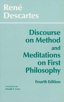 Discourse on Method and Meditations on First Philosophy, 4th Ed.
