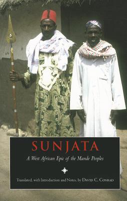 Sunjata: A West African Epic of the Mande Peoples