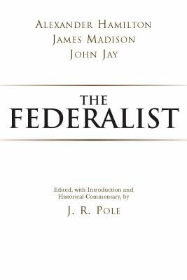 Image for The Federalist (Hackett Classics) The Federalist (Hackett Classics)