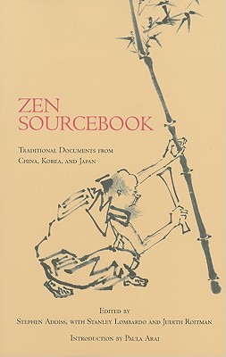 Image for Zen Sourcebook: Traditional Documents from China, Korea, and Japan
